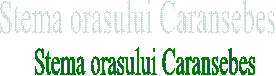 Stema orasului Caransebes